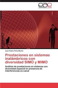 Prestaciones en sistemas inalámbricos con diversidad SIMO y MIMO