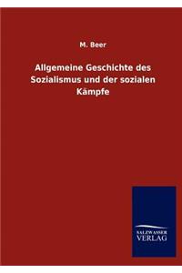 Allgemeine Geschichte des Sozialismus und der sozialen Kämpfe