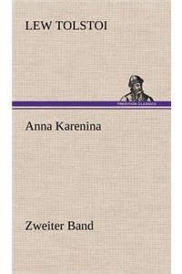 Anna Karenina - Zweiter Band