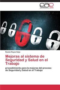 Mejoras al sistema de Seguridad y Salud en el Trabajo
