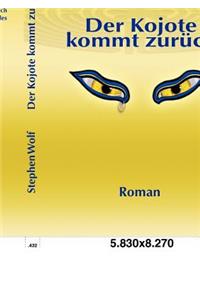 Der Kojote kommt zurück