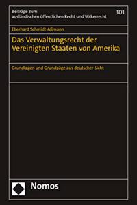 Das Verwaltungsrecht Der Vereinigten Staaten Von Amerika
