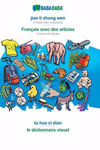 BABADADA, jian ti zhong wen - Français avec des articles, tu hua ci dian - le dictionnaire visuel