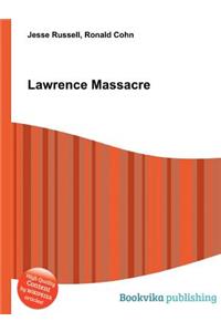 Lawrence Massacre