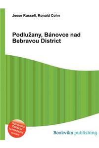 Podlu Any, Banovce Nad Bebravou District