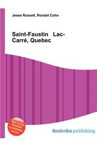 Saint-Faustin Lac-Carre, Quebec