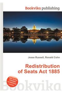 Redistribution of Seats ACT 1885