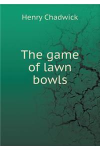 The Game of Lawn Bowls