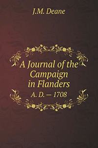 A Journal of the Campaign in Flanders A. D. - 1708