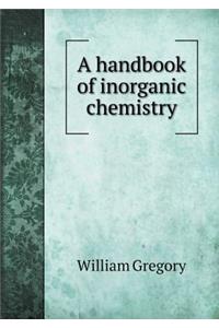 A Handbook of Inorganic Chemistry