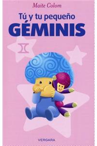 Tu y Tu Pequeno Geminis