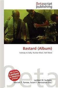 Bastard (Album)