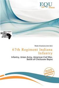 67th Regiment Indiana Infantry
