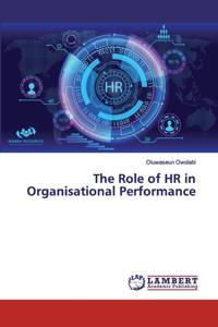 Role of HR in Organisational Performance