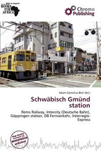 Schw Bisch GM ND Station