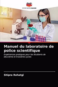 Manuel du laboratoire de police scientifique