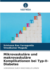 Mikrovaskuläre und makrovaskuläre Komplikationen bei Typ-II-Diabetes