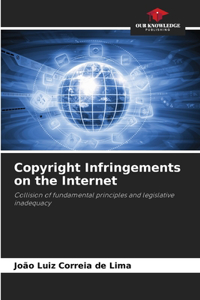 Copyright Infringements on the Internet