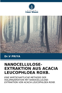 Nanocellulose-Extraktion Aus Acacia Leucophloea Roxb.