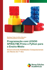 Programação com LEGO(R) SPIKE(TM) Prime e Python para o Ensino Médio