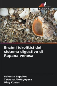 Enzimi idrolitici del sistema digestivo di Rapana venosa