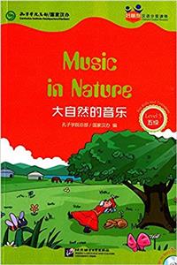 Music n Nature (for Teenagers): Friends Chinese Graded Readers (Level 5)