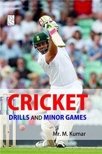 CRICKET DRILLS AND MINOR GAMES