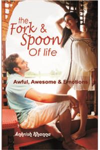 The Fork and Spoon of Life