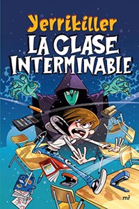 THE INTERMINABLE CLASE
