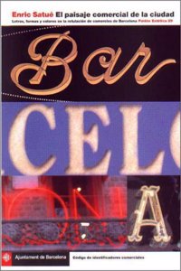 El Paisaje Comercial de La Ciudad