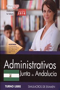 Administrativo (Turno Libre). Junta de Andalucia. Simulacros de examen