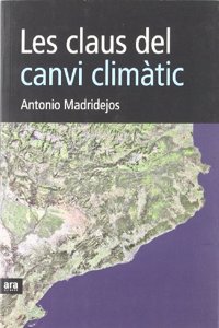 Les claus del canvi climatic (Catalan Edition)