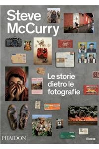 Steve McCurry. Le storie dietro le fotografie