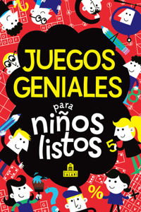 Juegos Geniales Para Niños Listos