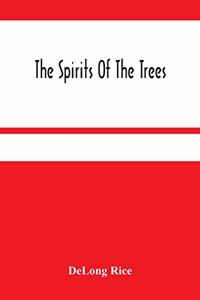 Spirits Of The Trees