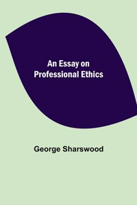 Essay on Professional Ethics