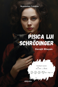 Pisica Lui Schr�Dinger
