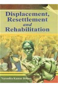 Displacement Resettlement And Rehabilitaton