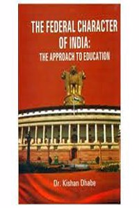 The Federal Character Of India The Approach To Education