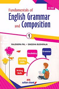 Fundamentals of English Grammar and Composition - ICSE 1