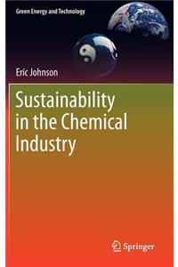 Sustainability in the Chemical Industry