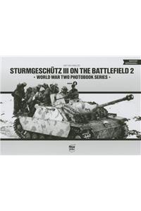 Sturmgeschutz III on the Battlefield