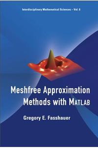 Meshfree Approximation Methods with MATLAB