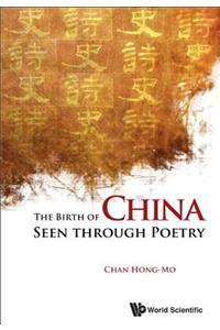 Birth of China Seen Through Poetry