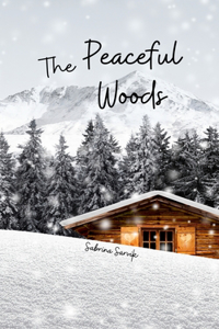 The Peaceful Woods
