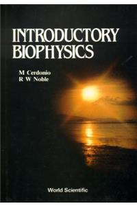 Introductory Biophysics