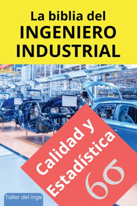 biblia del Ingeniero Industrial - Calidad y Estadística