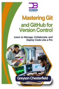 Mastering Git and GitHub for Version Control