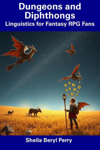 Dungeons and Diphthongs