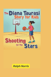 The Diana Taurasi Story for Kids